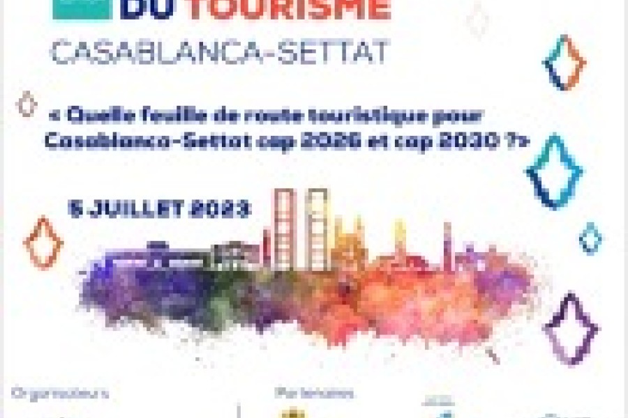 Casablanca-Settat : Le Forum Interactif du Tourisme revient pour une 2e édition fédératrice